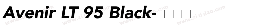 Avenir LT 95 Black字体转换
